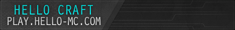 HelloCraft - No Raid/Grief Survival! HelloCraft - No Raid/Grief Survival!