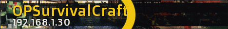 OPSurvivalCraft! VERY OP! OPSurvivalCraft! VERY OP!