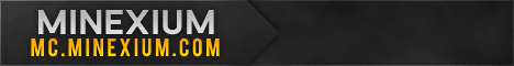 Minexium [Staff positions] [Factions] [Pvp] [Drop Parties]