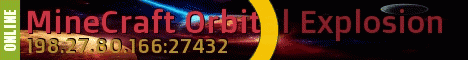 NEW SERVER MINECRAFT ORBITAL EXPLOSION NEW SERVER MINECRAFT ORBITAL EXPLOSION