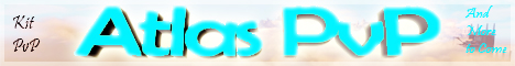 Atlas PvP (KitPvP) 1.7 and 1.8 COME CHECK US OUT! Atlas PvP (KitPvP) 1.7 and 1.8 COME CHECK US OUT!