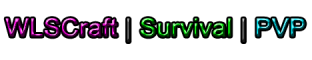 WLSCraft | BETA | Released-1.8.X WLSCraft | BETA | Released-1.8.X
