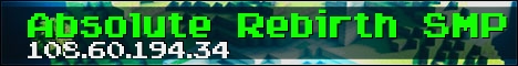 Absolute Rebirth SMP Absolute Rebirth SMP