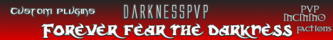 DarknessPVP[24/7][PVP][FACTIONS]