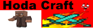 Hoda craft [Survival][NoBuilding][Creative]