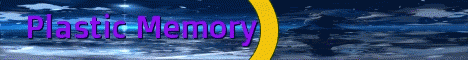 Plasticmemory Plasticmemory
