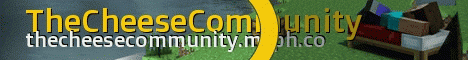 TheCheeseCommunityServer! TheCheeseCommunityServer!