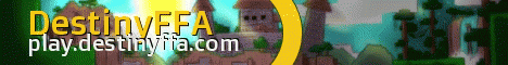 DestinyFFA V2 ~ FFA ~ 1v1 ~ Survival Games ~ EU DestinyFFA V2 ~ FFA ~ 1v1 ~ Survival Games ~ EU