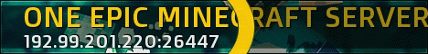 ONE EPIC SERVER (MUST INCLUDE PORT IN IP) ONE EPIC SERVER (MUST INCLUDE PORT IN IP)