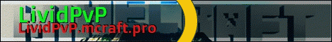 LividPvP (LOOKING FOR STAFF-MSG ON SKYPE) LividPvP (LOOKING FOR STAFF-MSG ON SKYPE)