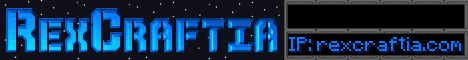 REXCRAFTIA | PVP | PVE | ARTIFACTS | AUTO-DROPPARTY | FACTIONS | BOSSES | DUNGEONS | CRATES REXCRAFTIA | PVP | PVE | ARTIFACTS | AUTO-DROPPARTY | FACTIONS | BOSSES | DUNGEONS | CRATES