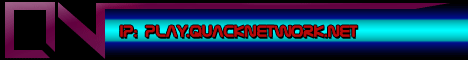 QuackNetwork | US&EU Servers | Looking for dedicated Developers/Builders/Staff QuackNetwork | US&EU Servers | Looking for dedicated Developers/Builders/Staff
