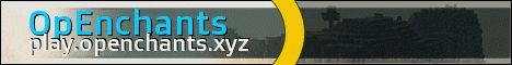 OpEnchants - [OPFACTIONS][24/7][PVP][RAIDING]