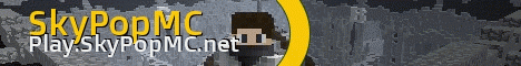 SkyPopMC Network (NEED STAFF & PLAYERS) SkyPopMC Network (NEED STAFF & PLAYERS)