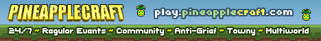 Pineapple Craft: Community Survival and Creative Server with Regular Events Pineapple Craft: Community Survival and Creative Server with Regular Events
