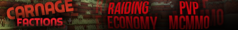 Carnage Factions - JOIN THE FUN! Carnage Factions - JOIN THE FUN!