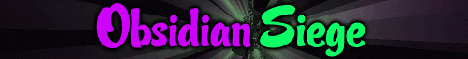 Obsidian Siege Obsidian Siege