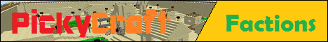 PickyCraft - 24/7 - Factions - PVP - Zombies - GUNS - Survival Games - Ranks - Economy - Skyblock - DROP PARTIES - PlotMe PickyCraft - 24/7 - Factions - PVP - Zombies - GUNS - Survival Games - Ranks - Economy - Skyblock - DROP PARTIES - PlotMe