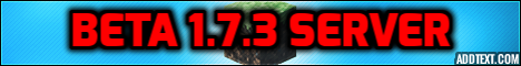 Minecraft Beta 1.7.3 Server Minecraft Beta 1.7.3 Server