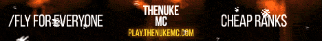 TheNukeMC | Factions 1.7.10 - 1.8 | /Fly For Everyone TheNukeMC | Factions 1.7.10 - 1.8 | /Fly For Everyone
