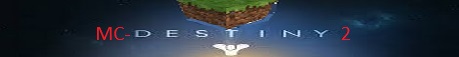 ★★★★★MC-Destiny2 ★CruciblePVP★★★★★ ★★★★★MC-Destiny2 ★CruciblePVP★★★★★