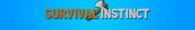 SurvivalInstinct - Factions - Raiding SurvivalInstinct - Factions - Raiding