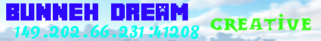 Bunnehs Dream (SERVER NEED STAFF) Bunnehs Dream (SERVER NEED STAFF)