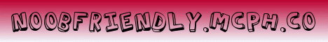 NoobFriendly NoobFriendly