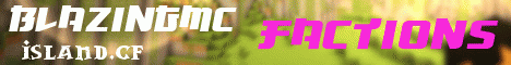 BlazingMC - Factions w/ FREE FLY BlazingMC - Factions w/ FREE FLY
