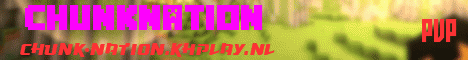 ChunkNation [Freeranks] [PVP] [Quests] [Mcmmo]