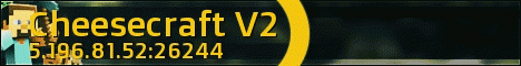 CheeseCraft v2 CheeseCraft v2