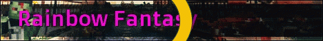 RainbowFantasy Needs [Staff]