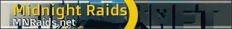 Midnight Raids Midnight Raids