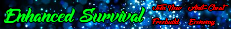 Enhanced Survival Enhanced Survival