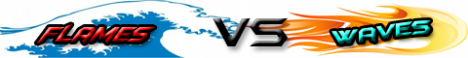 Flames Vs Waves Survival Flames Vs Waves Survival