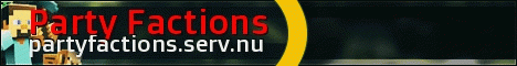 Party Factions - 24/7 - More! Party Factions - 24/7 - More!