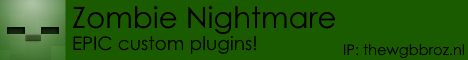 Zombie Nightmare (CUSTOM PLUGINS) Zombie Nightmare (CUSTOM PLUGINS)