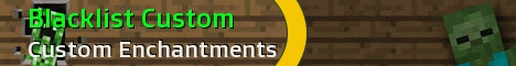 Blacklisted Custom Enchantment! Blacklisted Custom Enchantment!