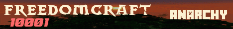 FreedomCraft Anarchy! FreedomCraft Anarchy!