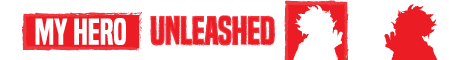 My Hero Academia Unleashed (My Hero Academia Server) My Hero Academia Unleashed (My Hero Academia Server)