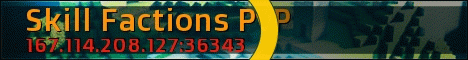 Skill Faction PvP Skill Faction PvP