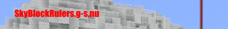 SkyBlockRulers!!!! SkyBlockRulers!!!!