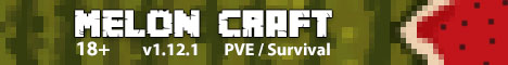 MelonCraft 1.12.1 Friendly PvE Survival! MelonCraft 1.12.1 Friendly PvE Survival!