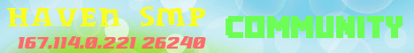 HAVEN SMP : Player Friendly Vanilla Server HAVEN SMP : Player Friendly Vanilla Server