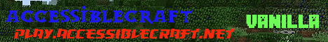 Grey Listed Accessible Craft Network! Simple to be in Community Plus Play! IP play.accessiblecraft.net! Grey Listed Accessible Craft Network! Simple to be in Community Plus Play! IP play.accessiblecraft.net!
