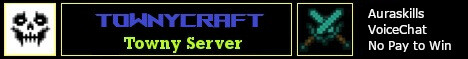 ⚔️ TownyCraft ⚔️ VoiceChat, PvP, Auraskills and much more!