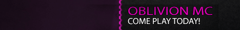 OblivionMC 24/7 NEED BUILDERS NOW! APPLY FOR BUILDER RANK http://oblivion3.weebly.com/fourms.html OblivionMC 24/7 NEED BUILDERS NOW! APPLY FOR BUILDER RANK http://oblivion3.weebly.com/fourms.html