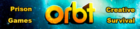 ORBT | Creative, Survival, Pvp, etc ORBT | Creative, Survival, Pvp, etc