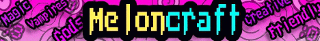 Meloncraft Meloncraft