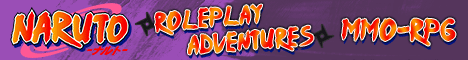 Naruto: Roleplay Adventures Naruto: Roleplay Adventures